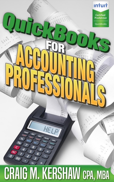 QuickBooks for Accounting Professionals - Craig M Kershaw