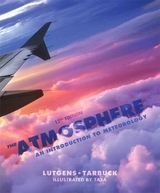 Atmosphere - Lutgens, Frederick K.; Tarbuck, Edward J.; Tasa, Dennis G.