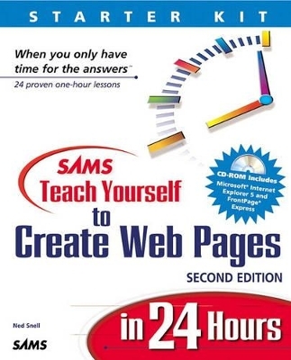 Sams Teach Yourself to Create Web Pages in 24 Hours - Ned Snell