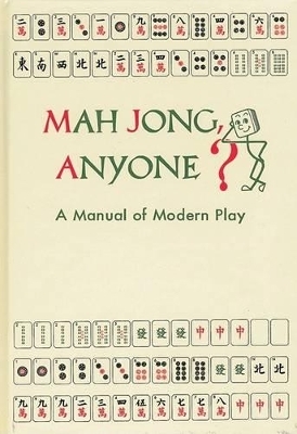 Mah Jong, Anyone? the Game - K. Strauser, Lucille Evans