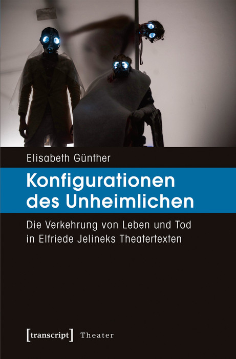 Konfigurationen des Unheimlichen - Elisabeth Günther