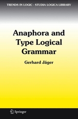 Anaphora and Type Logical Grammar -  Gerhard Jager