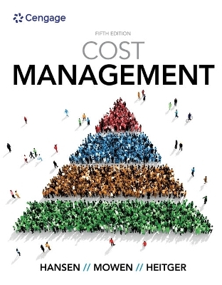 Bundle: Cost Management, 5th + Cnowv2, 1 Term Printed Access Card - Don Hansen, Maryanne Mowen