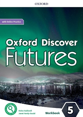 Oxford Discover Futures: Level 5: Workbook with Online Practice - Jayne Wildman, Fiona Beddall, Alex Paramour