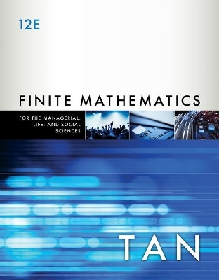 Bundle: Finite Mathematics for the Managerial, Life, and Social Sciences, 12th + Webassign, Single-Term Printed Access Card - Soo T Tan