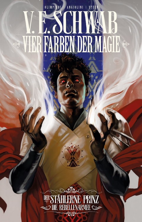 Vier Farben der Magie - Der stählerne Prinz (Weltenwanderer Comics) - Victoria Schwab, Andrea Olimpieri