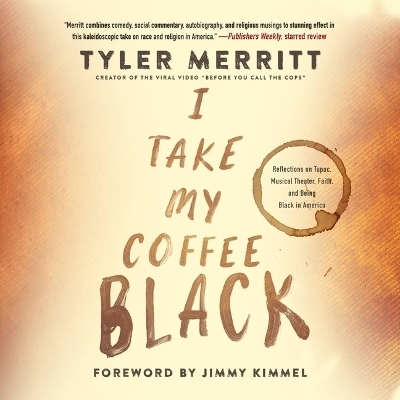 I Take My Coffee Black - Tyler Merritt