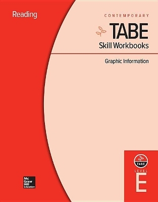 Tabe Skill Workbooks Level E: Graphic Information (10 Copies) -  Contemporary