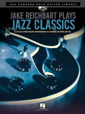 Jake Reichbart Plays Jazz Classics