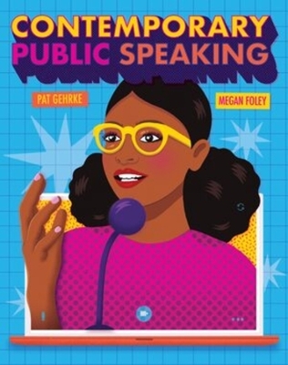 Contemporary Public Speaking - Pat Gehrke, Megan Foley
