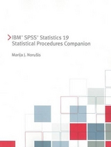 IBM SPSS Statistics 19 Statistical Procedures Companion - Norusis, Marija; Spss, Inc.