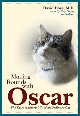 Making Rounds with Oscar - David Dosa