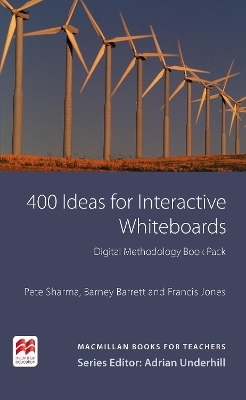 400 Ideas for Interactive Whiteboards Digital Methodology Book Pack - Barney Barrett, Pete Sharma