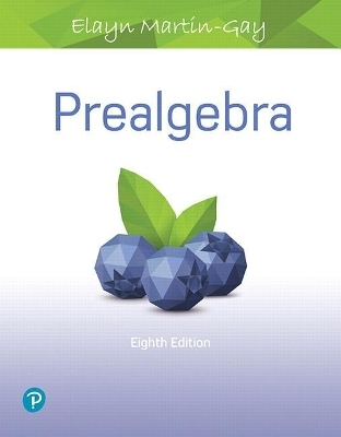 Prealgebra Plus Mylab Math with Pearson Etext -- 24 Month Access Card Package - Elayn Martin-Gay