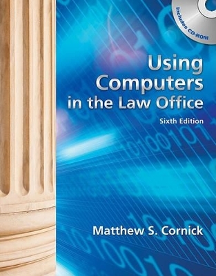Using Computers in the Law Office - Matthew S Cornick