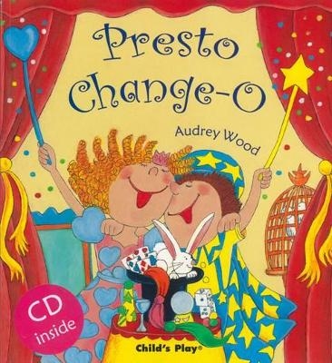 Presto Change-O - Audrey Wood