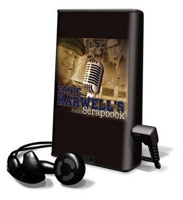 Ernie Harwell's Audio Scrapbook - Ernie Harwell