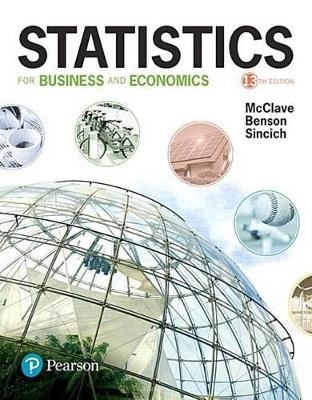 Statistics for Business and Economics Plus Mystatlab with Pearson Etext -- Access Card Package - James T McClave, P George Benson, Terry Sincich