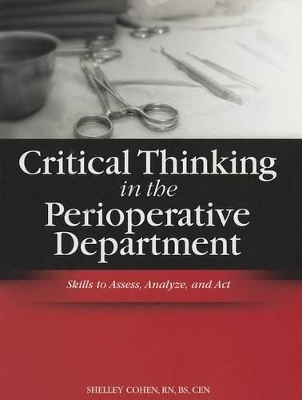 Critical Thinking in the Perioperative Department - Shelley Cohen