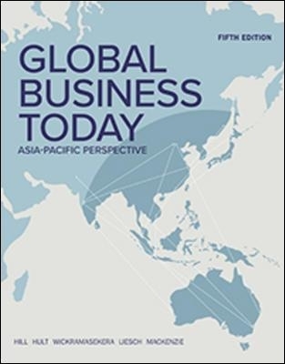 Global Business Today - Dr Charles W. L. Hill, Rumintha Wickramasekera, Kim MacKenzie, Cameron Gordon