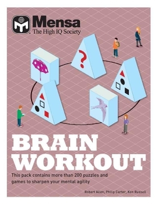 Mensa Brain Workout Pack - Robert Allen, Ken Russell, Philip Carter