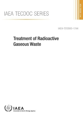 Treatment of radioactive gaseous waste -  International Atomic Energy Agency