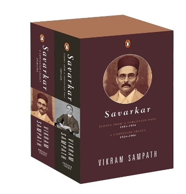 Savarkar: A Contested Legacy from A Forgotten Past - Vikram Sampath