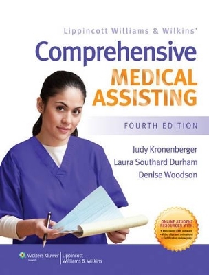 Comprehensive Medical Assisting with Access Code - Judy Kronenberger, Laura Southard Durham, Denise Woodson