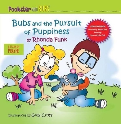 Bubs and the Pursuit of Puppiness - Rhonda Funk