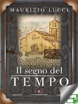 Il segno del tempo - Maurizio Lucci