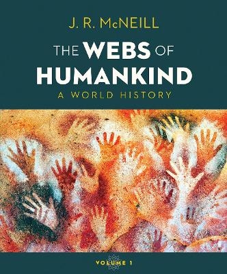 The Webs of Humankind - J. R. McNeill