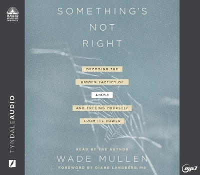 Something's Not Right - Wade Mullen