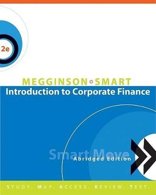 Introduction to Corporate Finance - William L Megginson, Scott B Smart