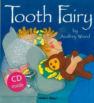 Tooth Fairy - Audrey Wood