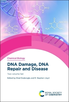 DNA Damage, DNA Repair and Disease - 