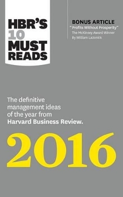 Hbr's 10 Must Reads 2016 -  Harvard Business Review Press