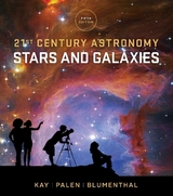 21st Century Astronomy - Kay, Laura; Palen, Stacy; Blumenthal, George