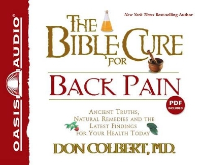 The Bible Cure for Back Pain - M D Don Colbert