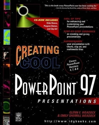Creating Cool Presentations with Powerpoint - Glenn E. Weadock