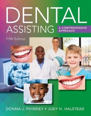Bundle: Dental Assisting: A Comprehensive Approach, 5th + Student Workbook + Mindtap Dental Assisting, 4 Terms (24 Months) Printed Access Card - Donna J Phinney, Judy H Halstead