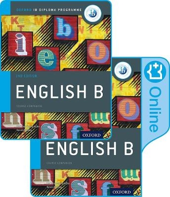IB English B Course Book Pack: Oxford IB Diploma Programme (Print Course Book & Enhanced Online Course Book) - Kevin Morley, Kawther Saa'D Aldin