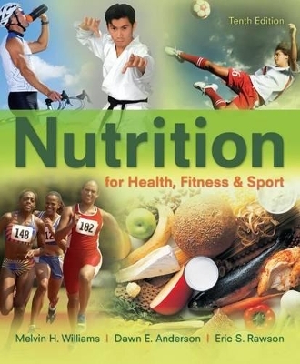 Combo: Nutrition for Health, Fitness & Sport with Connect One Semester Access Card - Dr Melvin Williams, Dawn Anderson, Eric Rawson