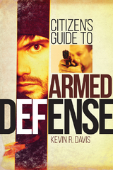 Citizen's Guide to Armed Defense - Kevin R. Davis