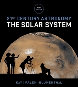 21st Century Astronomy - Kay, Laura; Palen, Stacy; Blumenthal, George