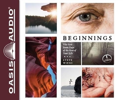 Beginnings - Steve Wiens