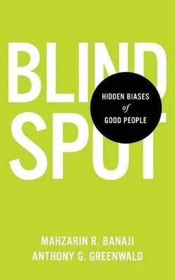 Blindspot - Mahzarin R. Banaji, Anthony G. Greenwald