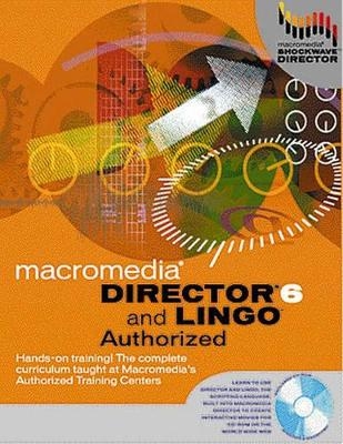 Director 6 and Lingo Authorized - Inc. Macromedia