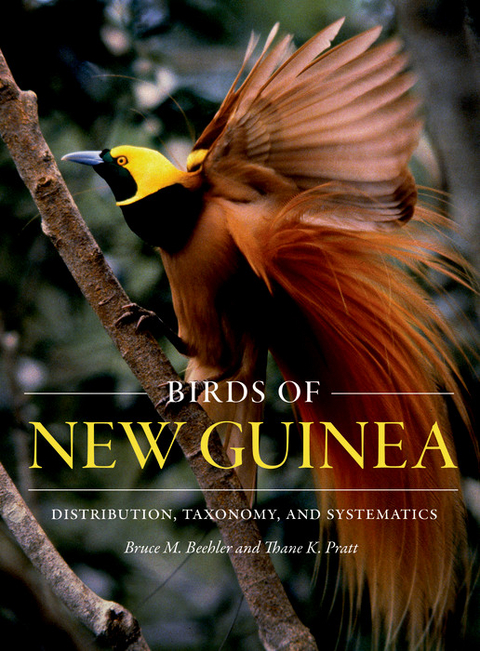 Birds of New Guinea -  Bruce M. Beehler,  Thane K. Pratt