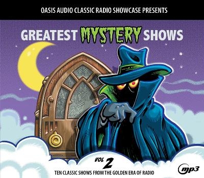 Greatest Mystery Shows, Volume 2 -  Various