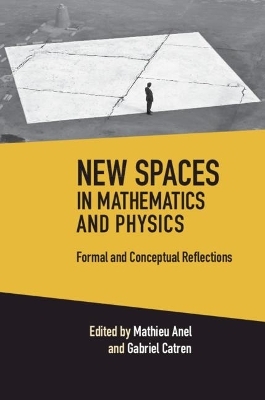 New Spaces in Mathematics and Physics 2 Volume Hardback Set - 